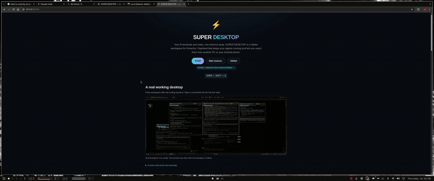 Chrome showing the SUPER DESKTOP website. Pressing SUPER + SHIFT + Q brings live terminal cards into view: access all your harnesses with one button press. Three seconds later the same shortcut hides them again so you can keep working.